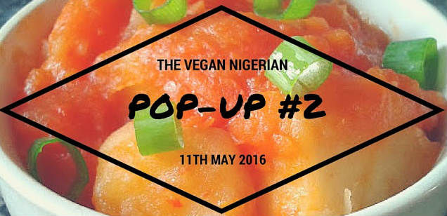 Nigerian vegan pop up event in London