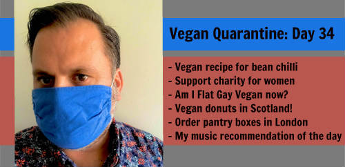 Vegan Quarantine: Day 34