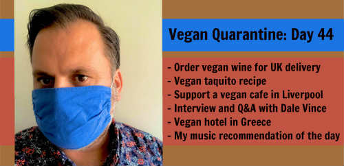 Vegan Quarantine: Day 44