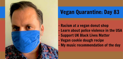 Vegan Quarantine: Day 83